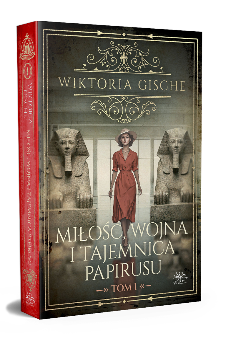 Miłość, wojna i tajemnica papirusu t.1.