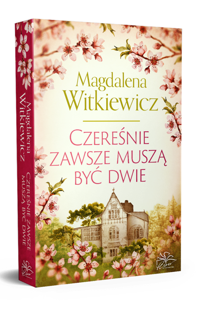 Magdalena Witkiewicz, Czereśnie zawsze muszą być dwie