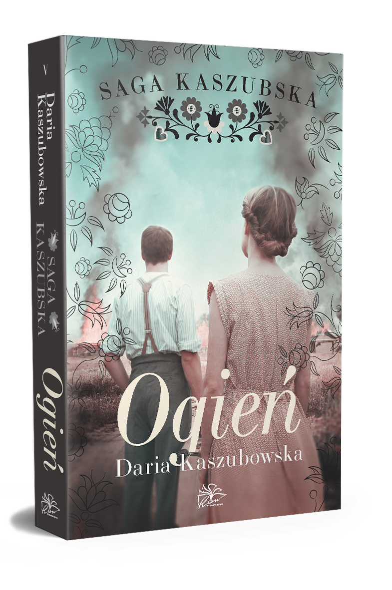 Saga kaszubska t.5. Ogień