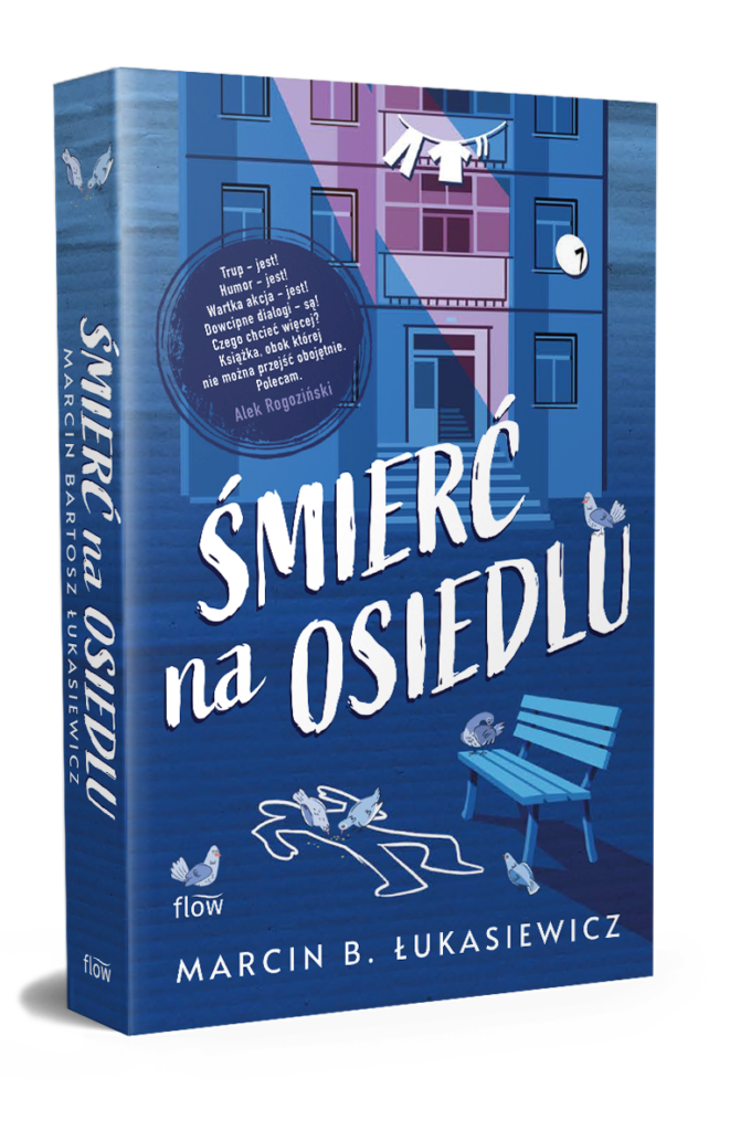 Śmierć na osiedlu - Marcin B. Łukasiewicz