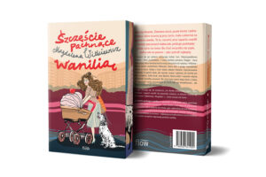 Szczęście pachnące wanilią - Magdalena Witkiewicz