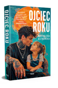 Ojciec roku - Magdalena Ostrowska
