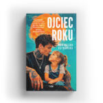 Ojciec roku - Magdalena Ostrowska