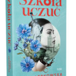 Szkoła uczuć - Ilona Łepkowska