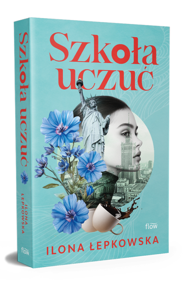 Szkoła uczuć - Ilona Łepkowska