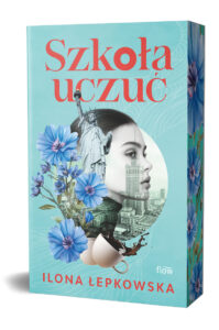 Szkoła uczuć - Ilona Łepkowska