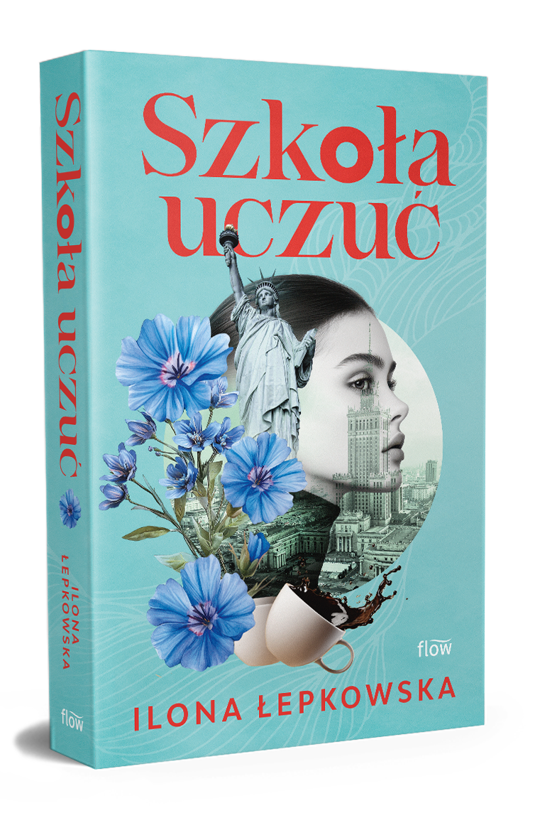 Szkoła uczuć - Ilona Łepkowska