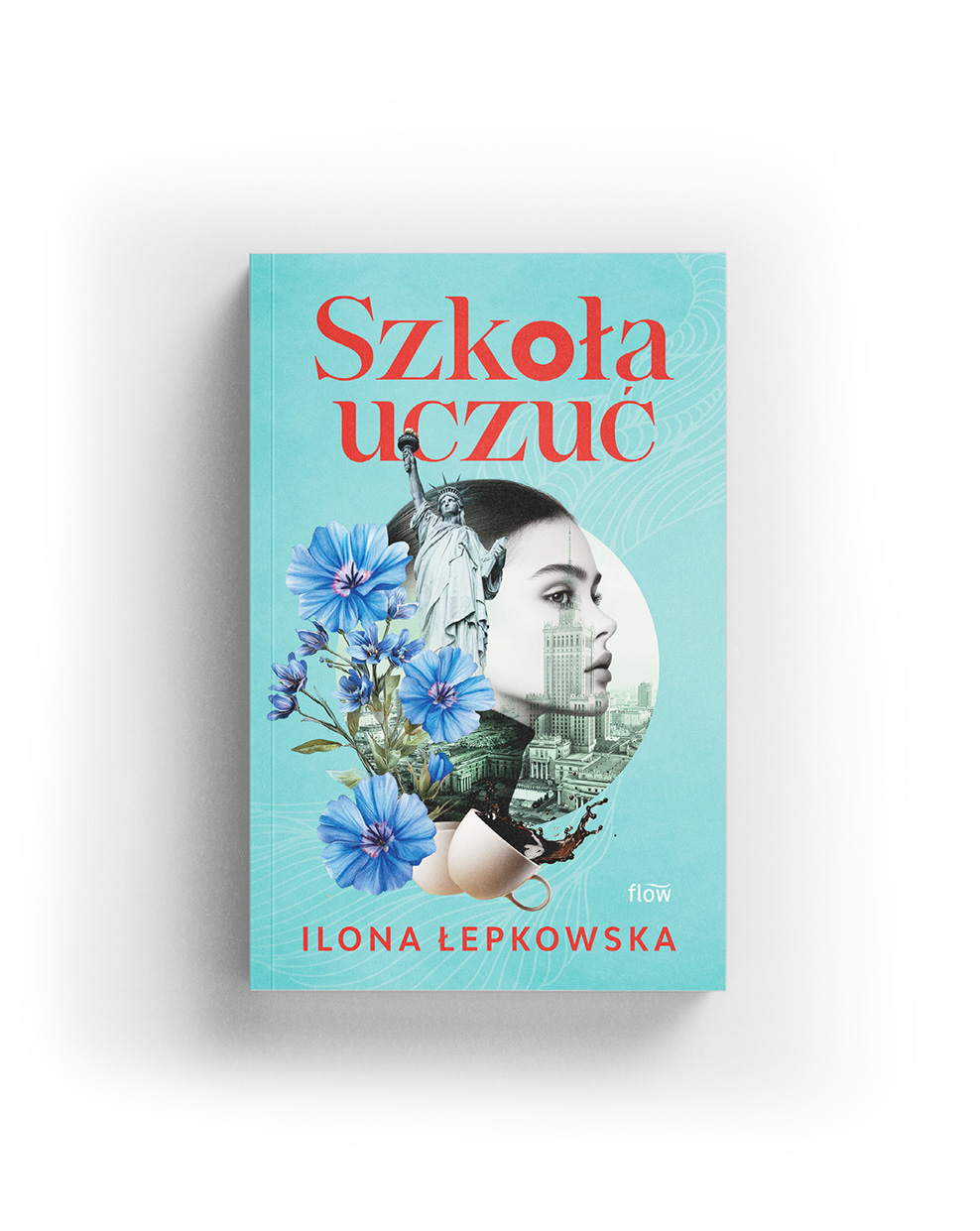 Szkoła uczuć - Ilona Łepkowska