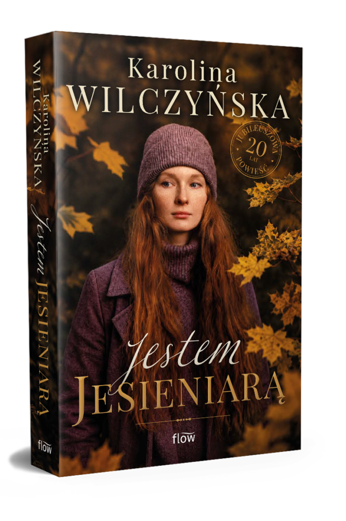 Jestem jesieniarą - Karolina Wilczyńska