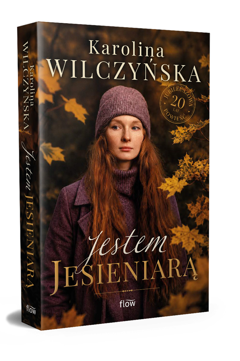 Jestem jesieniarą - Karolina Wilczyńska