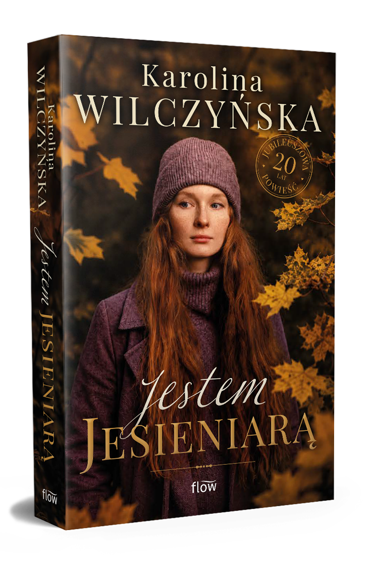 Jestem jesieniarą - Karolina Wilczyńska