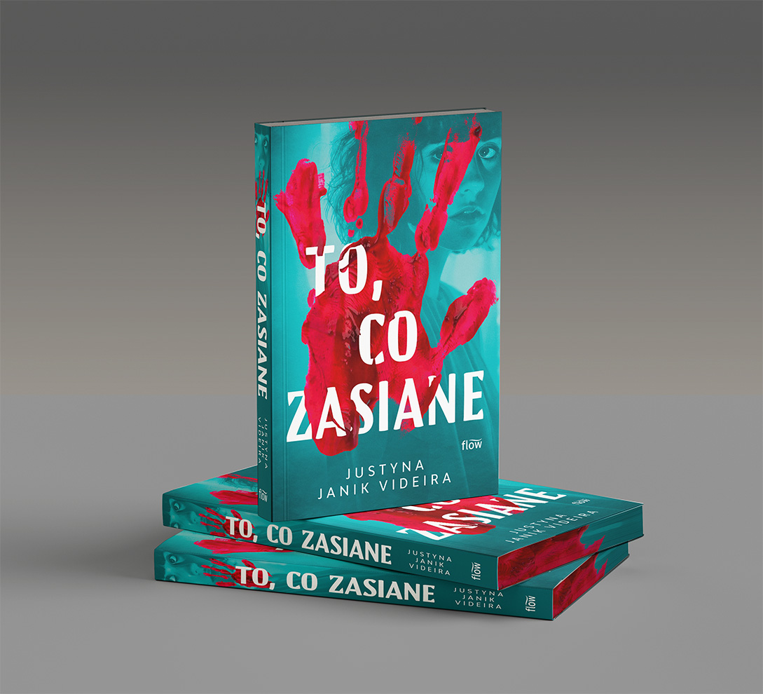 To, co zasiane - Justyna Janik Videira