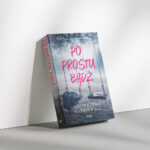 Po prostu bądź - Magdalena Witkiewicz
